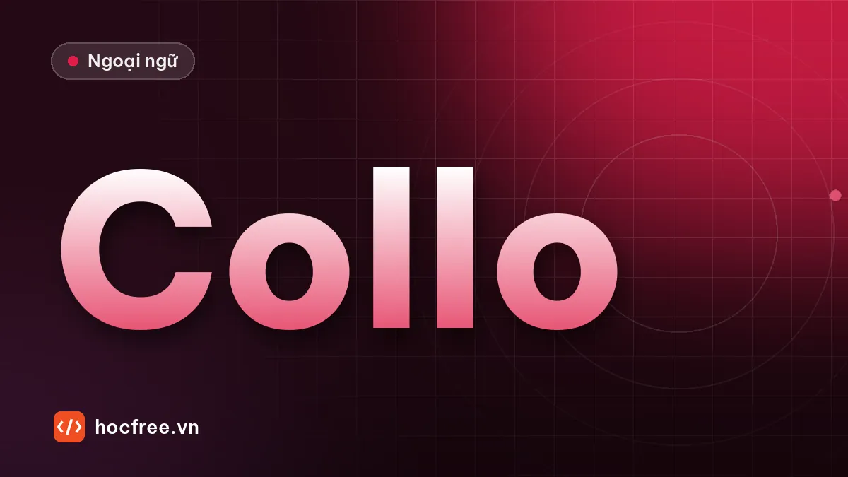 Học từ vựng TOEIC theo collocation: 20 từ mỗi ngày